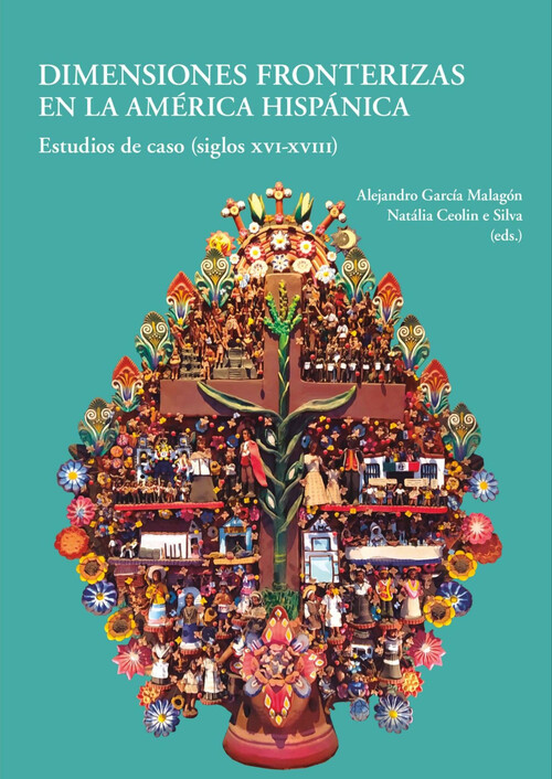 DIMENSIONES FRONTERIZAS EN LA AMERICA HISPANICA