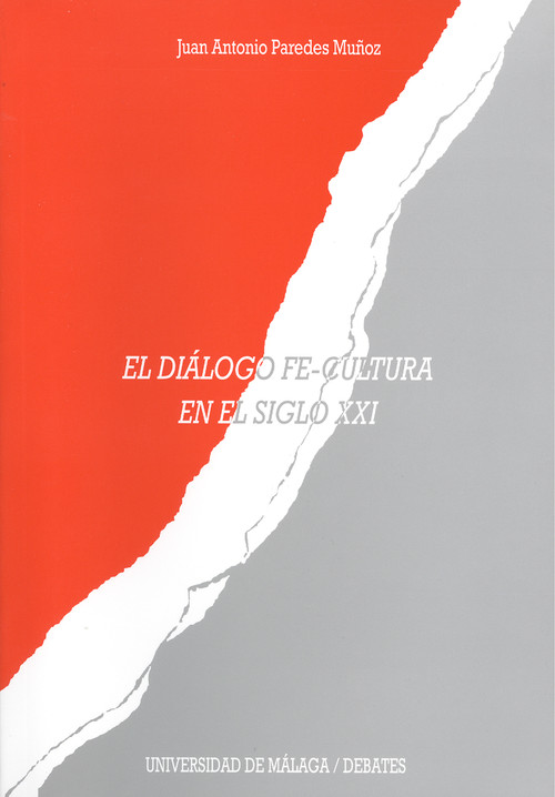 DIALOGO FE-CULTURA EN EL SIGLO XXI,EL