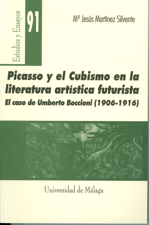 PICASSO Y EL CUBISMO EN LA LITERATURA ARTISTICA FUTURISTA
