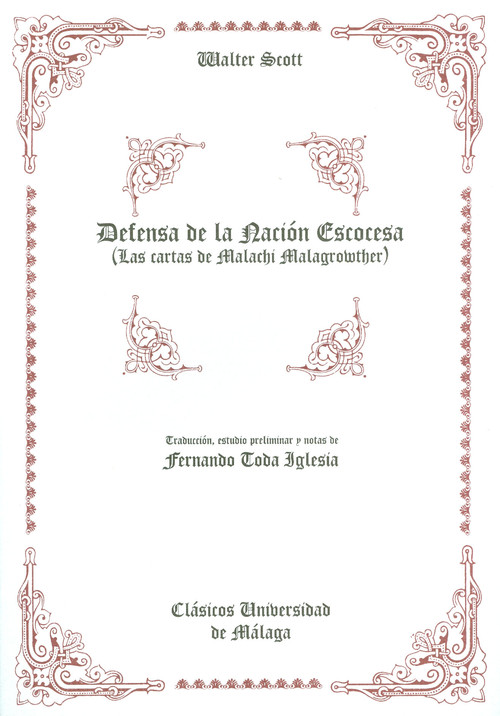 DEFENSA DE LA NACION ESCOCESA (LAS CARTAS DE MALACHI MALAGRO