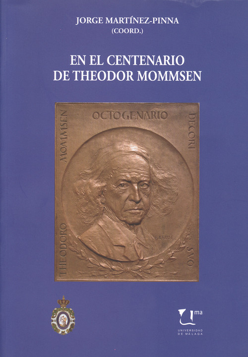 EN EL CENTENARIO DE THEODOR MOMMSEN (1817-1903)