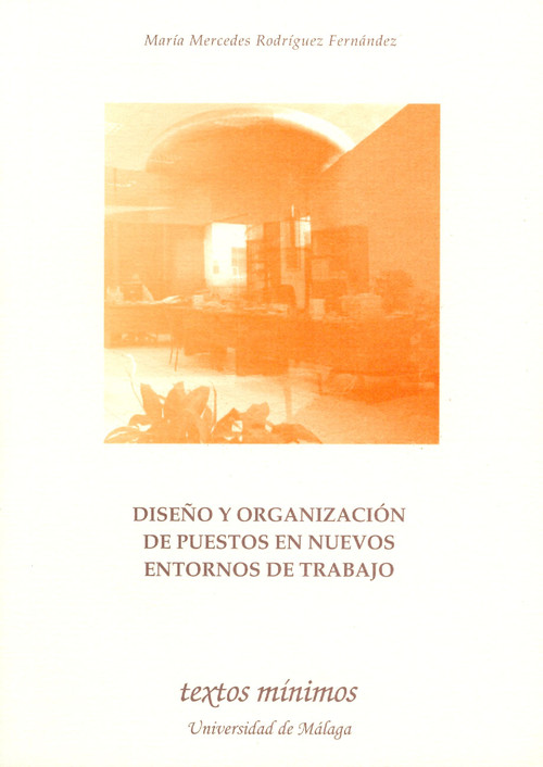 DISEO Y ORGANIZACION DE PUESTOS EN NUEVOS ENTORNOS DE TRABA