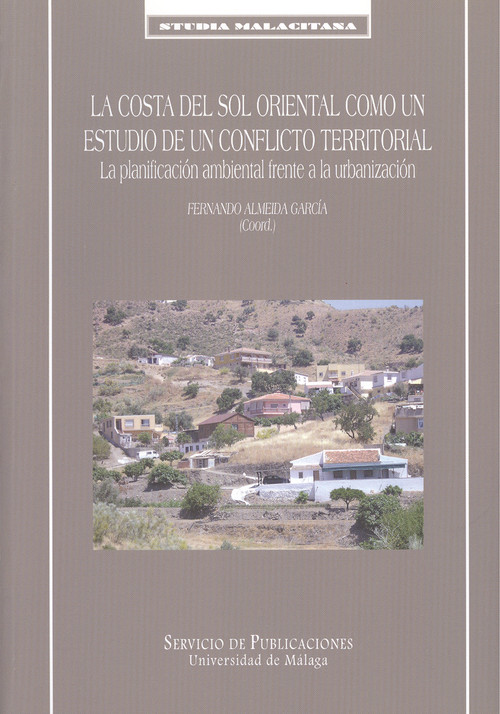 COSTA DEL SOL ORIENTAL COMO UN ESTUDIO DE UN CONFLICTO TERRI