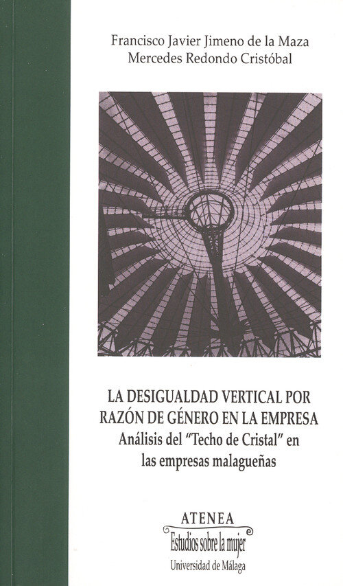 DESIGUALDAD VERTICAL POR RAZON DE GENERO EN LA EMPRESA,LA