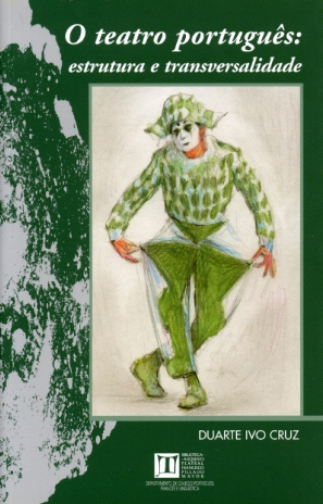 O TEATRO PORTUGUES. ESTRUTURA E TRASVERSALIDADE