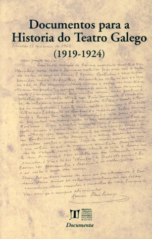 DOCUMENTOS PARA A HISTORIA DO TEATRO GALEGO (1919-1924)