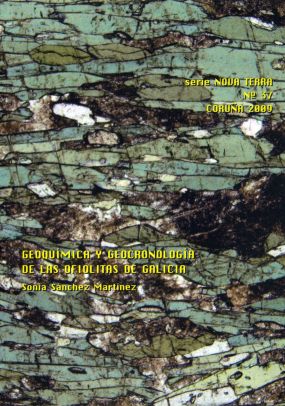 GEOQUIMICA Y GEOCRONOLOGIA DE LAS OFIOLITAS DE GALICIA