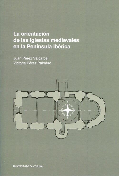 ORIENTACION DE LAS IGLESIAS MEDIEVALES EN LA PENINSULA, LA