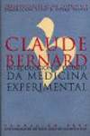 CLAUDE BERNARD, INTRODUCCION A MEDICINA EXPERIMENTAL