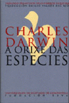 CHARLES DARWIN, A ORIXE DAS ESPECIES