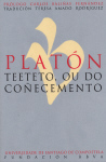 PLATON, TEETETO OU DO CO�ECEMENTO