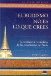 BUDISMO NO ES LO QUE CREES, EL