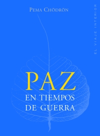 PAZ EN TIEMPOS DE GUERRA,LA