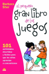 PEQUE�O GRAN LIBRO DE LOS JUEGOS, EL