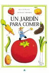 UN JARDIN PARA COMER