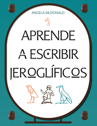 APRENDE A ESCRIBIR JEROGLIFICOS