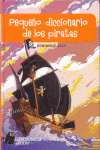 PEQUE�O DICCIONARIO DE LOS PIRATAS