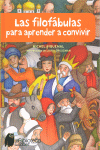 FILOFABULAS PARA APRENDER A CONVIVIR, LAS