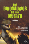 DINOSAURIOS NO HAN MUERTO, LOS