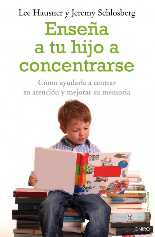 ENSE�AN A TU HIJO A CONCENTRARSE