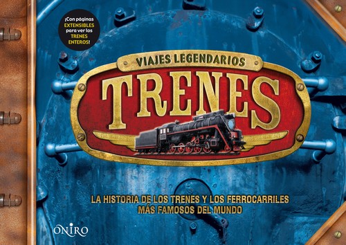 TRENES.VIAJES LEGENDARIOS