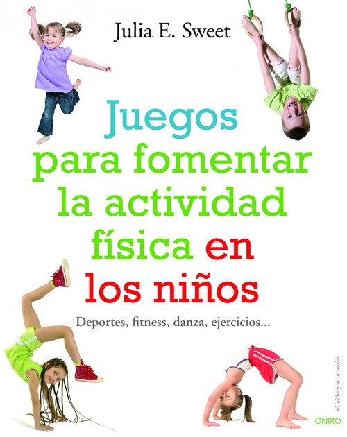 JUEGOS PARA FOMENTAR LA ACTIVIDAD FISICA EN LOS NI�OS