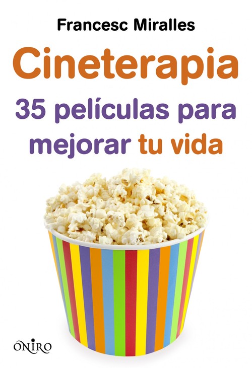 CINETERAPIA.35 PELICULAS PARA MEJORAR TU VIDA