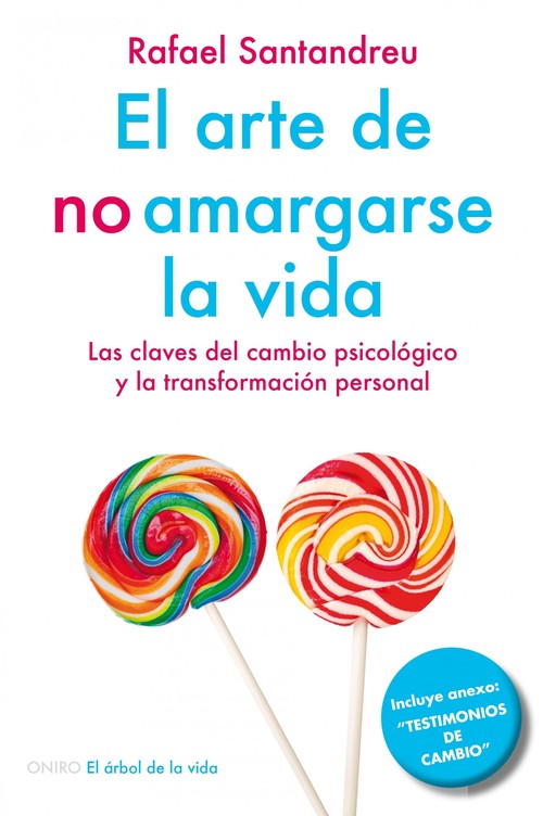 ARTE DE NO AMARGARSE LA VIDA