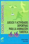 JUEGOS Y ACTIVIDADES DEPORTIVAS PARA LA ANIMACION TURISTICA