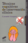 TECNICAS COGNITIVAS DE INTERVENCION CLINICA