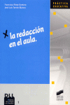 REDACCION EN EL AULA, LA