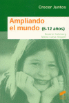 AMPLIANDO EL MUNDO (6-12 AOS)