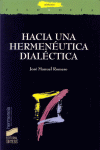 HACIA UNA HERMENEUTICA DIALECTICA