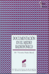 DOCUMENTACION EN EL MEDIO RADIOFONICO, LA