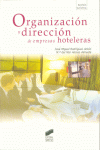 ORGANIZACION Y DIRECCION DE EMPRESAS HOTELERAS (SEGUNDA EDIC