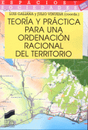 TEORIA Y PRACTICA PARA UNA ORDENACION RACIONAL DEL TERRITORI