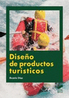 DISE�O DE PRODUCTOS TURISTICOS