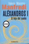 ALEXANDROS I-HIJO DEL SUE�O-DEBOLS.2002