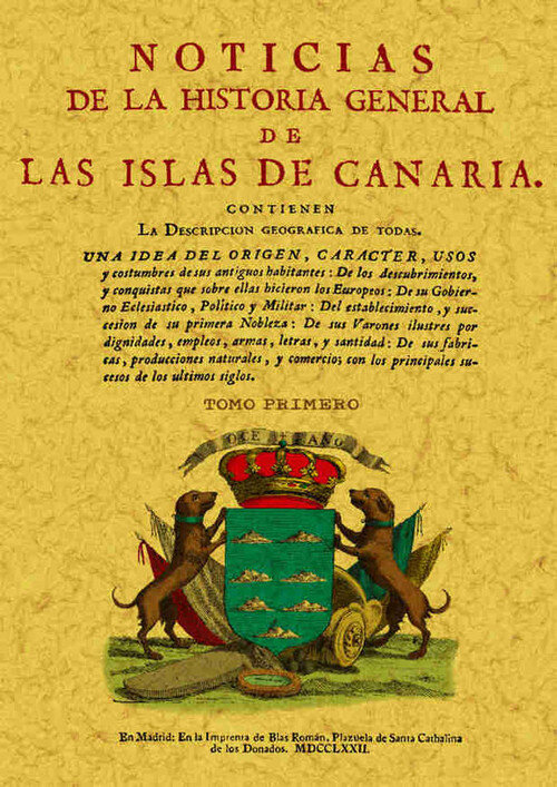 NOTICIAS DE LA HISTORIA GENERAL DE LAS ISLAS DE CANARIA (TOM