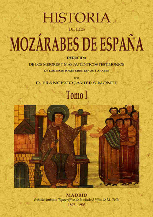 HISTORIA DE LOS MOZARABES (2 TOMOS)