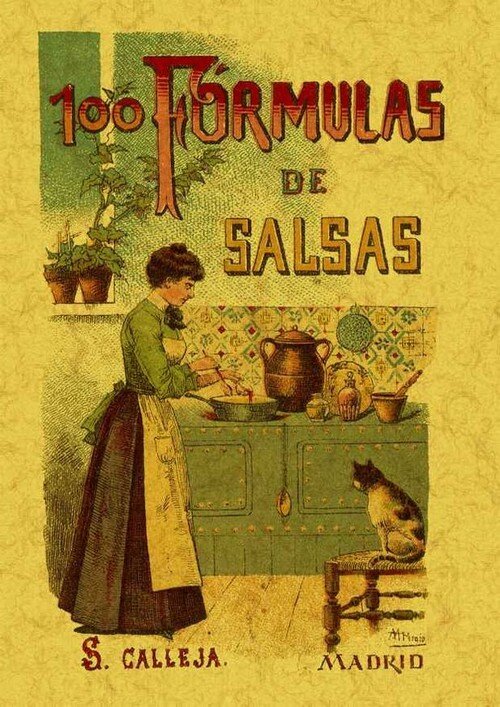 100 FORMULAS PARA PREPARAR SALSAS RECETAS EXQUISITAS Y VAR