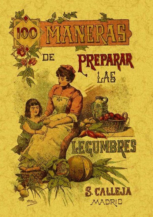 100 MANERAS PARA PREPARAR LAS LEGUMBRES, FORMULAS ESCOGIDAS