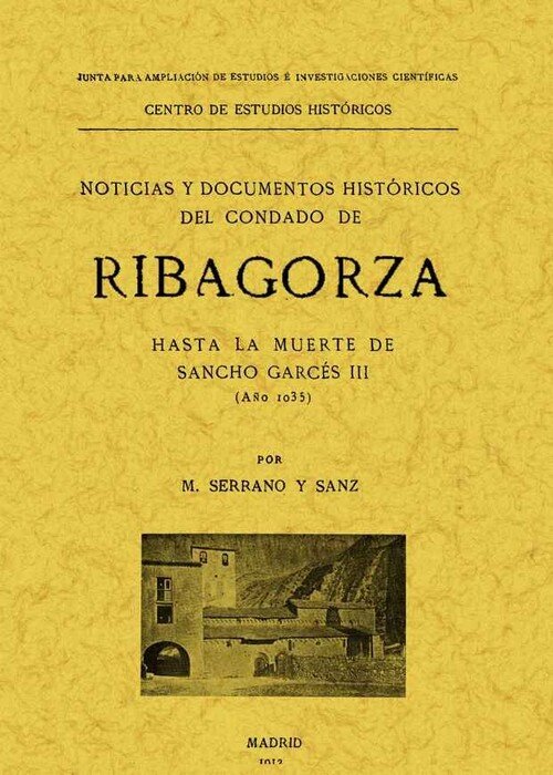 RIBAGORZA, NOTICIAS Y DOCUMENTOS HISTORICOS DEL CONDADO HAST