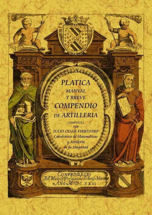 PLATICA MANUAL Y BREVE COMPENDIO DE ARTILLERIA