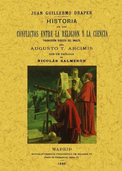 HISTORIA DE LOS CONFLICTOS ENTRE LA RELIGION Y LA CIENCIA