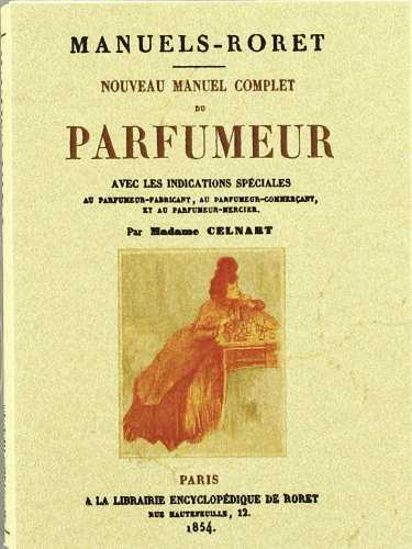 NOUVEAU MANUEL COMPLET DU PARFUMEUR