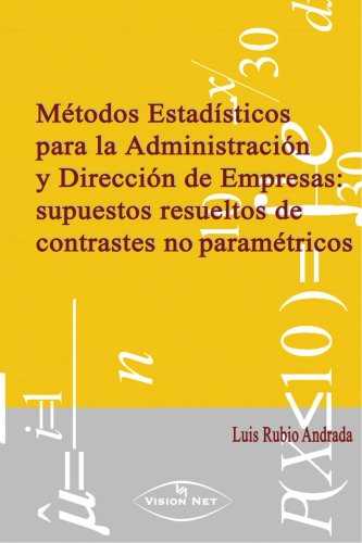 METODOS ESTADISTICOS PARA LA ADMINISTRACION Y DIRECCION DE E