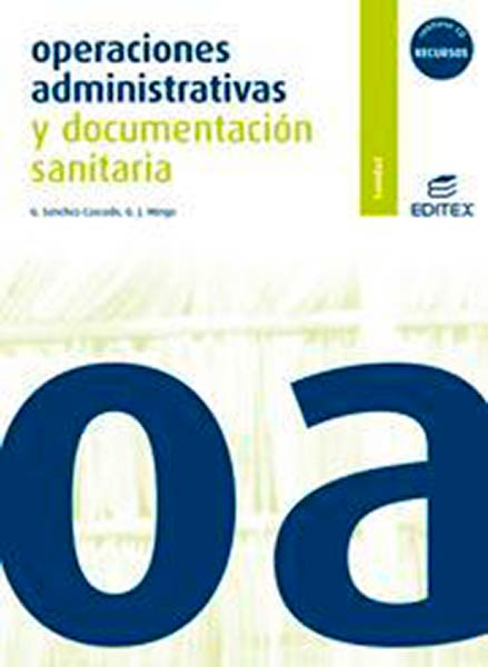 OPERACIONES ADMINISTRATIVAS Y DOCUMENTACION SANITARIA GM