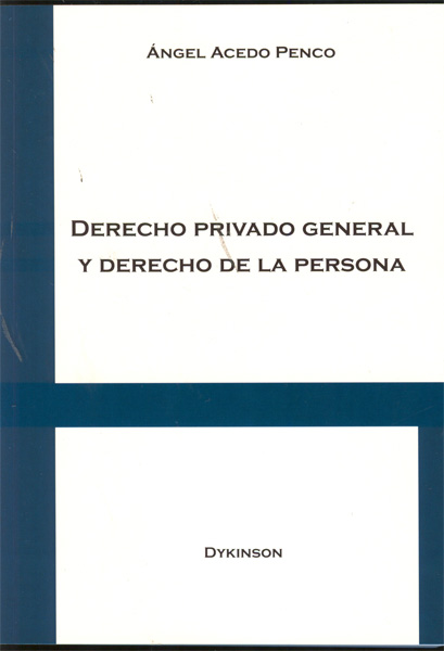 DERECHO PRIVADO GENERAL Y DERECHO DE LA PERSONA