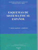 ESQUEMAS DE SISTEMA FISCAL ESPA�OL